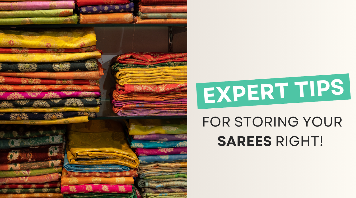 Hacks to Make Saree Storage and Care Easier