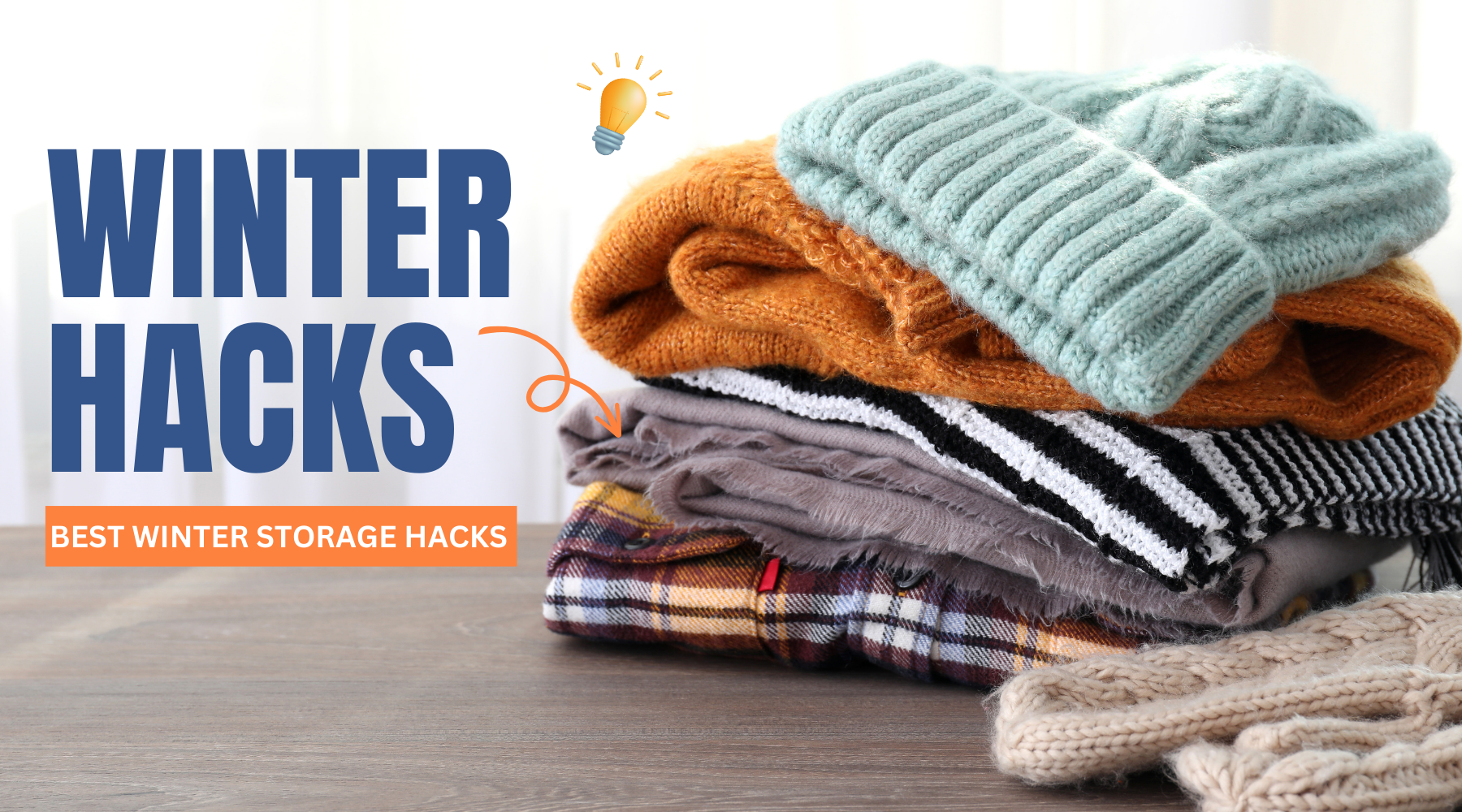 The Best Ways to Store Winter Clothes: Tips & Tricks